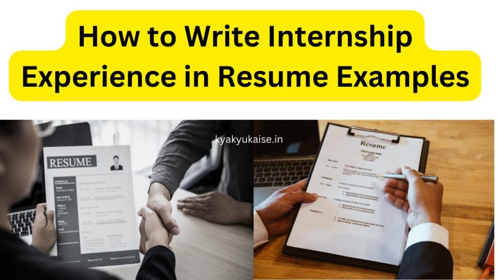 How to Write Internship Experience in Resume